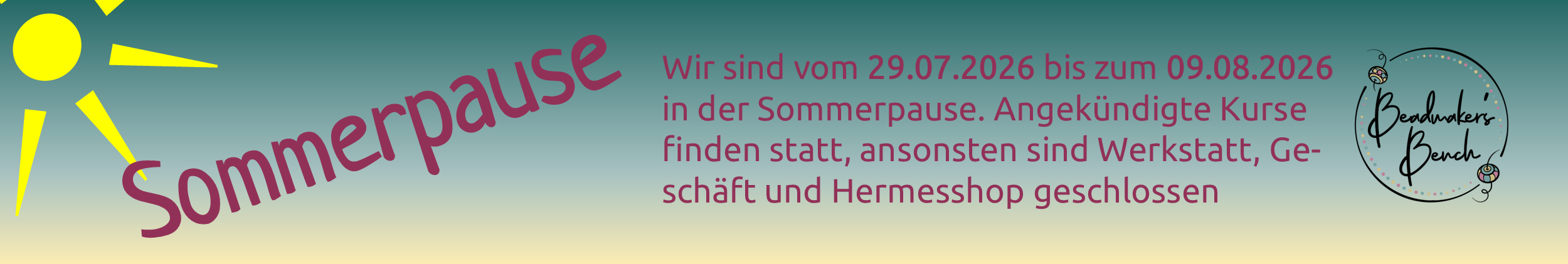 Sommerschließung 2026 vom 27.07. bis zum 09.08.